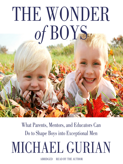 Title details for The Wonder of Boys by Michael Gurian - Available